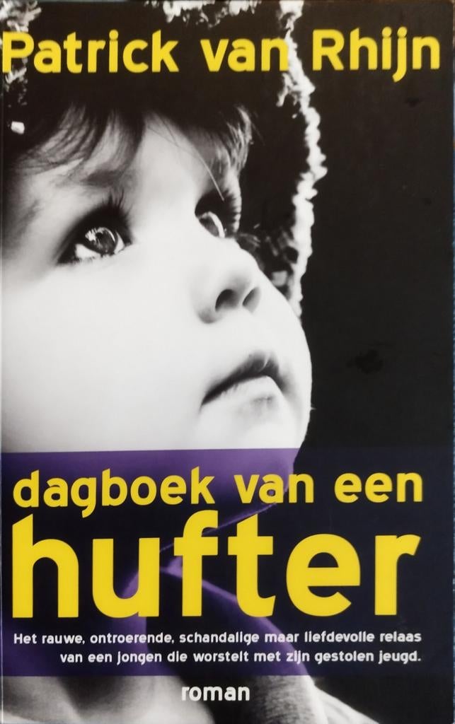 Dagboek van een Hufter - Patrick van Rhijn, Ophalen of Verzenden, Nieuw, Patrick van Rhijn, Nederland