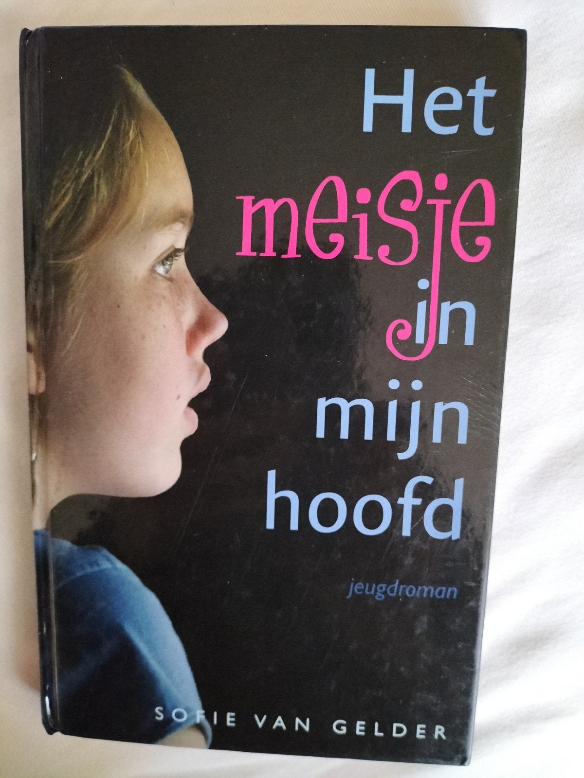 Eetstoornissen: Het meisje in mijn hoofd Sofie van Gelder, Ophalen of Verzenden, Zo goed als nieuw