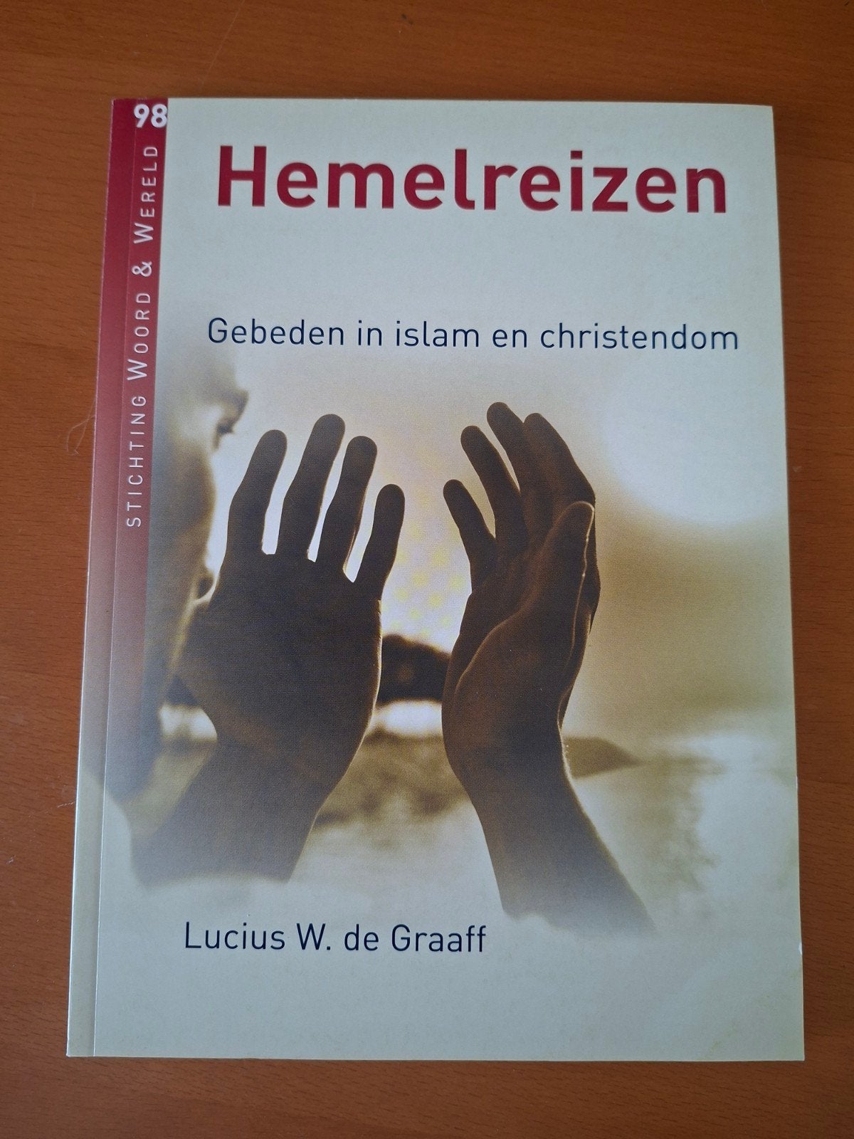 Hemelreizen: Gebeden in islam en christendom, Ophalen of Verzenden, Zo goed als nieuw, Lucius W. de Graaff, Islam