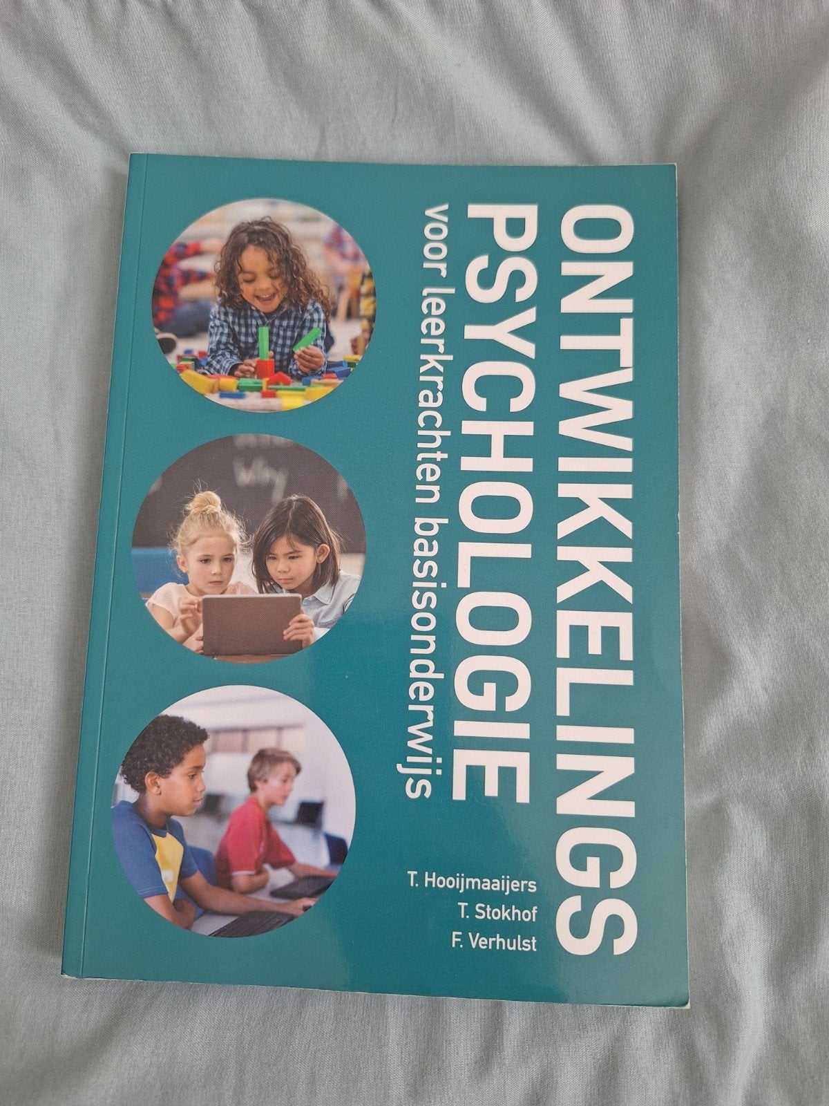 Ontwikkelingspsychologie voor leerkrachten basisonderwijs, T. Hooijmaijers, T. Stokhof, F. Verhulst, Zo goed als nieuw, Gamma