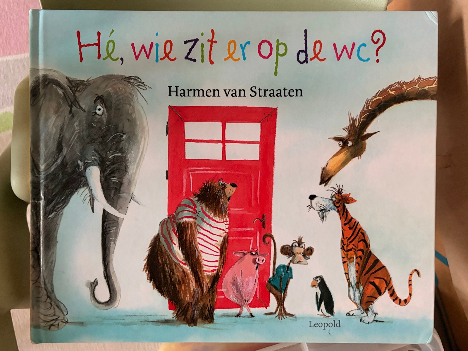 Hé, wie zit er op de wc? - Harmen van Straaten, Fictie algemeen, Jongen of Meisje, Ophalen of Verzenden, Zo goed als nieuw