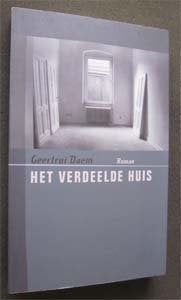Geertrui Daem : Het verdeelde huis, Ophalen of Verzenden, Zo goed als nieuw