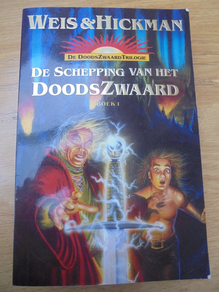 De schepping van het doodszwaard - Weis & Hickman, Ophalen of Verzenden, Zo goed als nieuw, Weis & Hickman