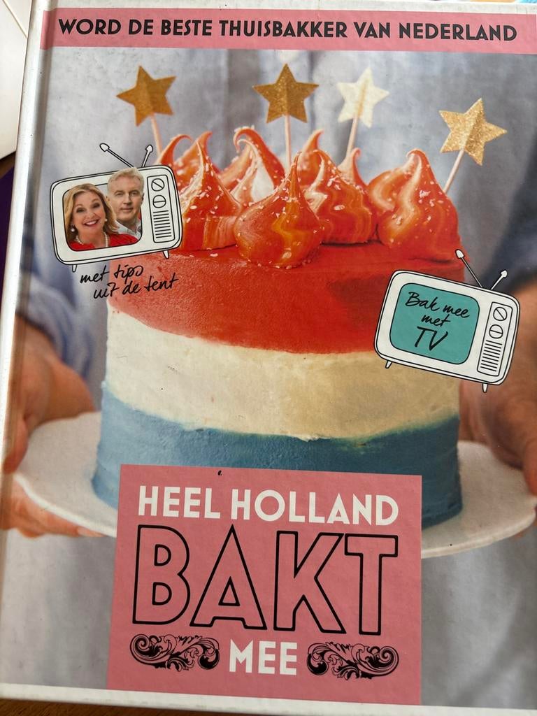 Heel Holland Bakt Mee - Word de beste thuisbakker, Ophalen of Verzenden, Nieuw, Overige gebieden, Taart, Gebak en Desserts