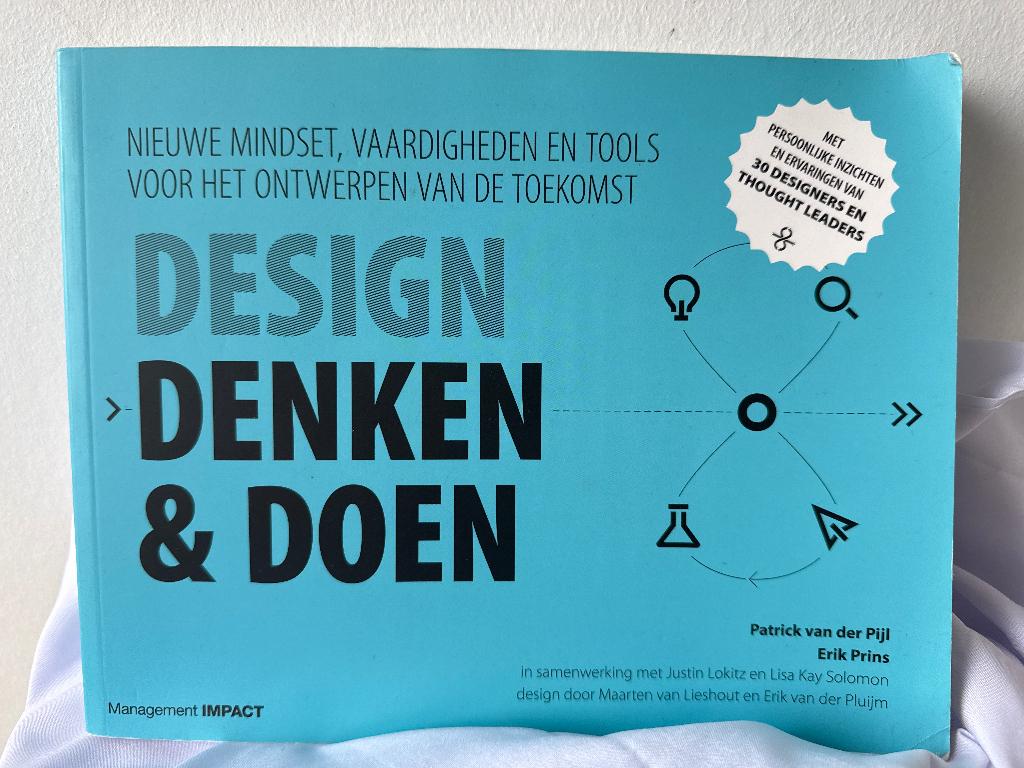 Design Denken & Doen – Design Thinking boek, Ophalen of Verzenden, Zo goed als nieuw, Management, Diverse auteurs