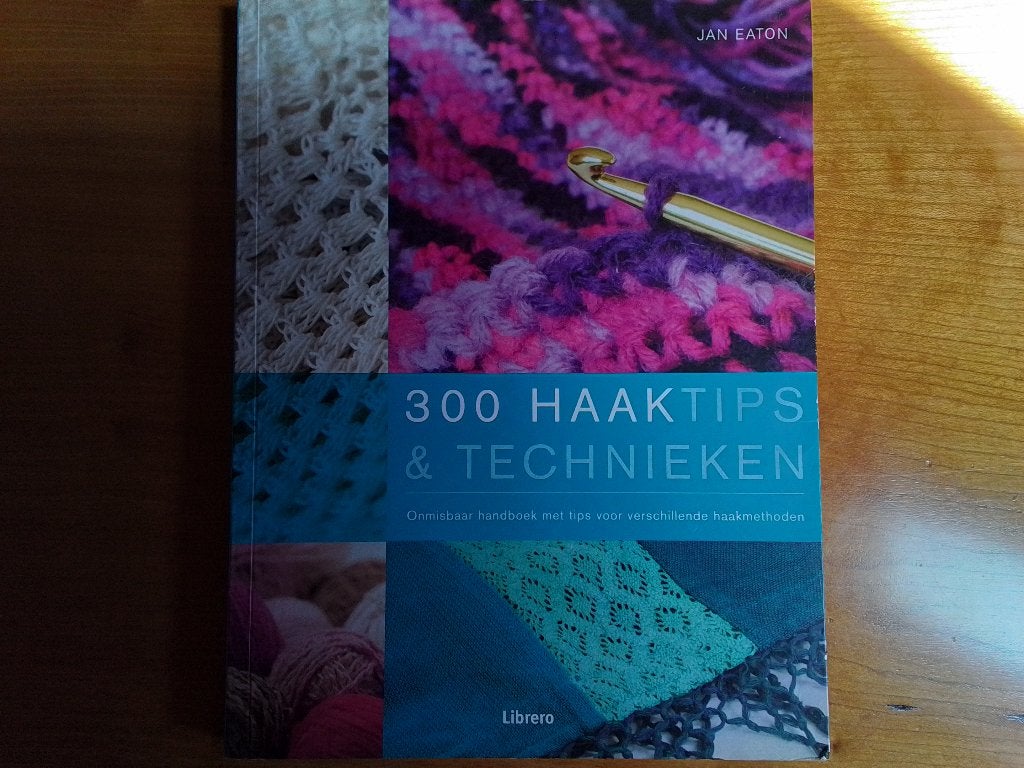 Boek "300 Haaktips & Technieken" van Jan Eaton, Ophalen of Verzenden, Zo goed als nieuw, Haken, Patroon of Boek