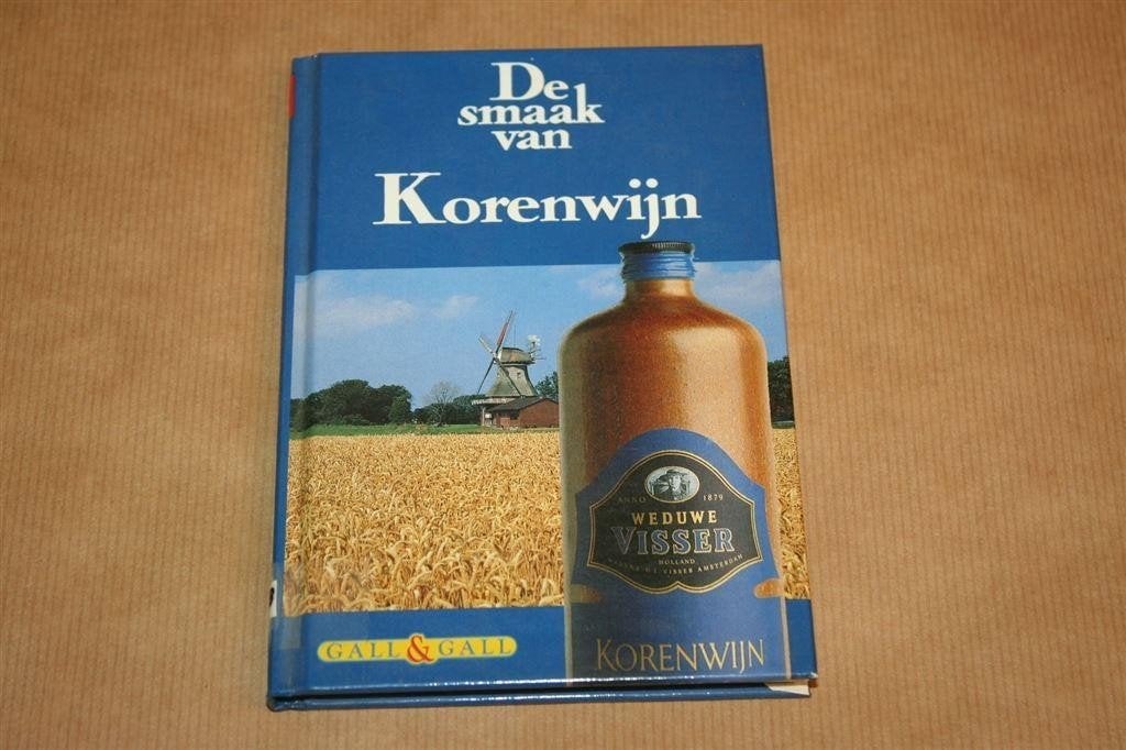 Boek - De smaak van Korenwijn - Uitgave van Gall & Gall, Verzamelen, Ophalen of Verzenden, Gebruikt, Frankrijk, Champagne