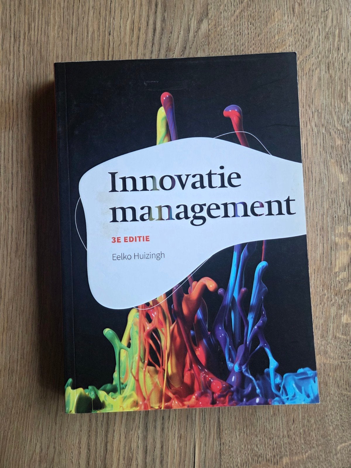 Innovatie management - Eelko Huizingh (3e editie) HBO-V, Ophalen of Verzenden, Zo goed als nieuw, HBO, Eelko Huizingh