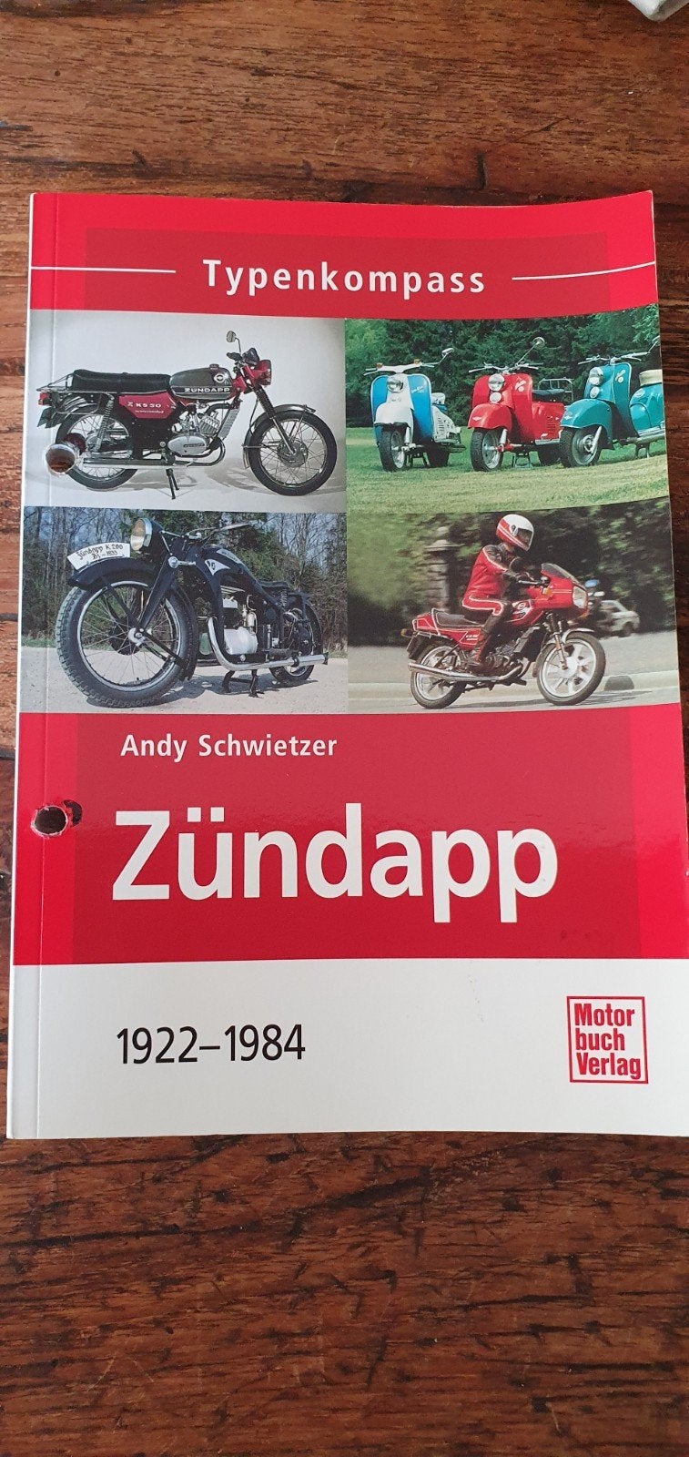 Typenkompass Zündapp 1922-1984 - Motorboek, Boeken, Ophalen of Verzenden, Gelezen, Andy Schwietzer, Algemeen