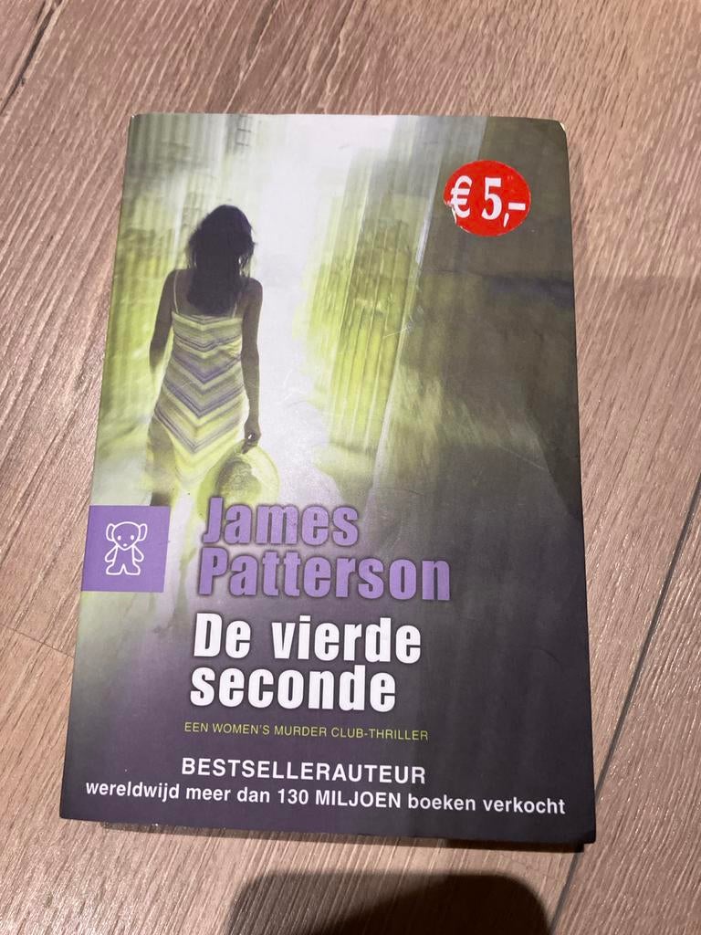 James Patterson - De vierde seconde (thriller), Boeken, Ophalen of Verzenden, Zo goed als nieuw, Nederland