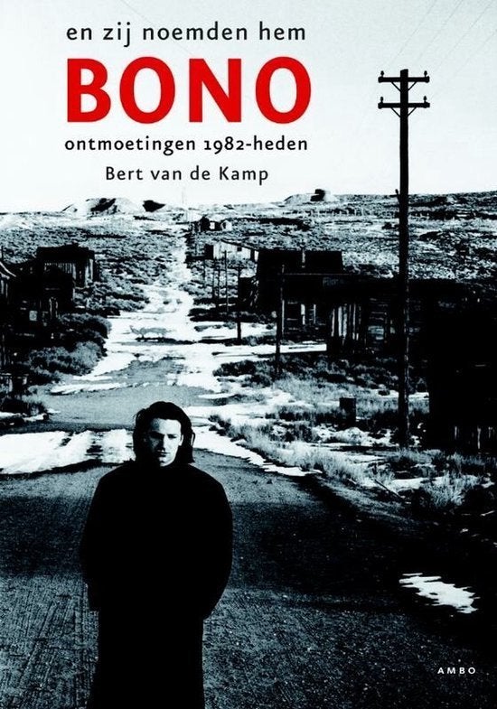 En zij noemden hem Bono - Bert van de Kamp (gesigneerd), Ophalen of Verzenden, Gelezen, Artiest, Bert van de Kamp