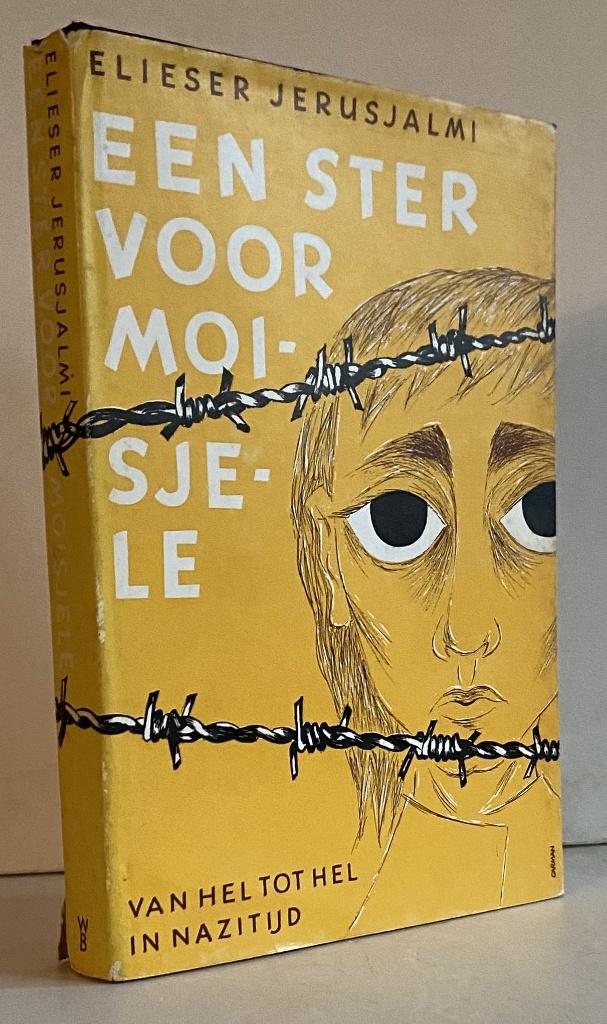 Jerusjalmi, Elieser - Een ster voor Moisjele (1961), Ophalen of Verzenden, Zo goed als nieuw, Europa