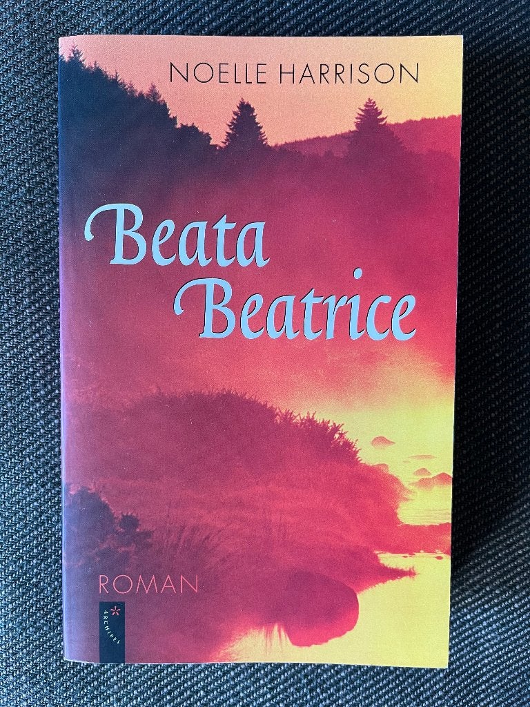 Noelle Harrison - Beata Beatrice., Ophalen of Verzenden, Zo goed als nieuw, Noelle Harrison