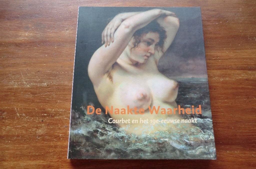 schildersboek - Gustave Courbet - De Naakte Waarheid, Ophalen of Verzenden, Gelezen, Schilder- en Tekenkunst