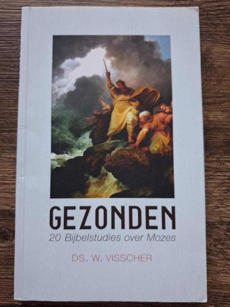 Gezonden - Ds. W. Visscher, Boeken, Ophalen of Verzenden, Zo goed als nieuw, Ds. W. Visscher, Christendom | Protestants