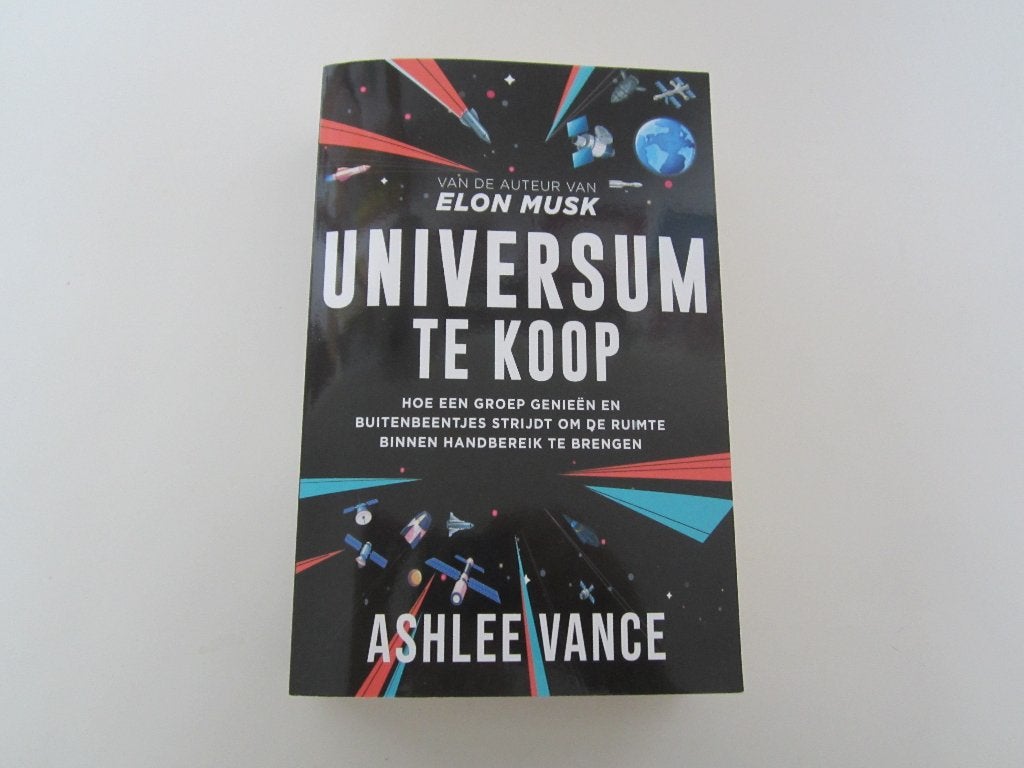 Universum te koop (schrijver: 'Elon Musk'), Boeken, Ashlee Vance, Maatschappij en Samenleving, Ophalen of Verzenden, Zo goed als nieuw