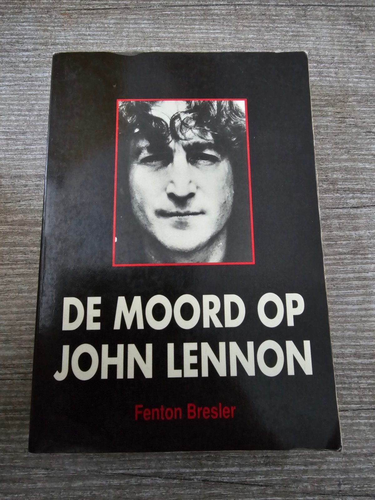De Moord op John Lennon - Fenton Bresler, Ophalen of Verzenden, Gelezen, Fenton Bresler