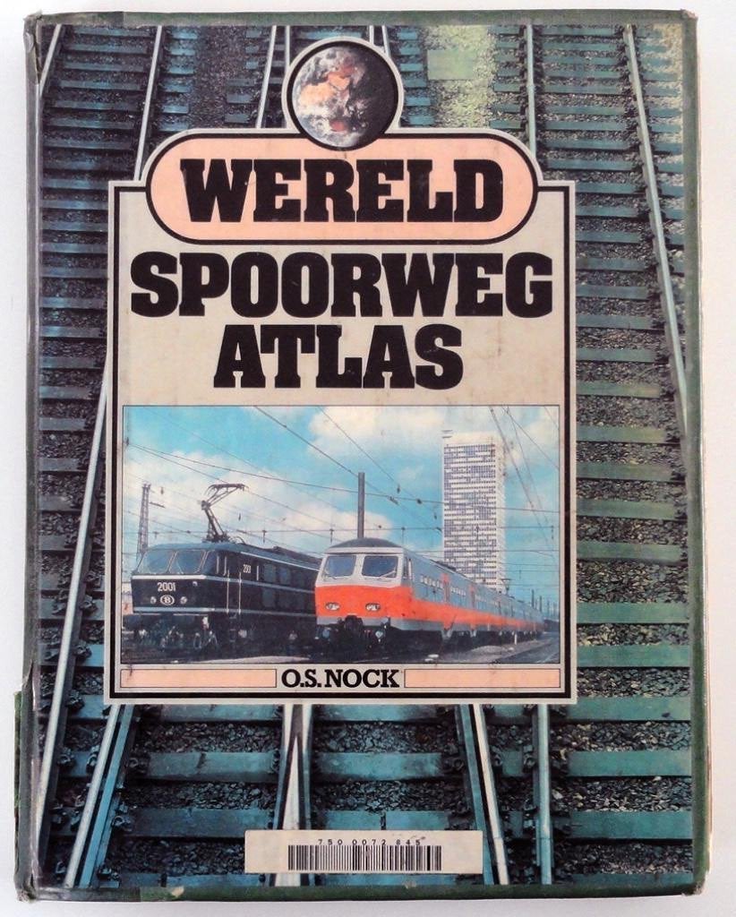 Wereld Spoorweg Atlas door O.S. Nock, Overige merken, Gebruikt, Gelijkstroom of Wisselstroom, Boek, Tijdschrift of Catalogus