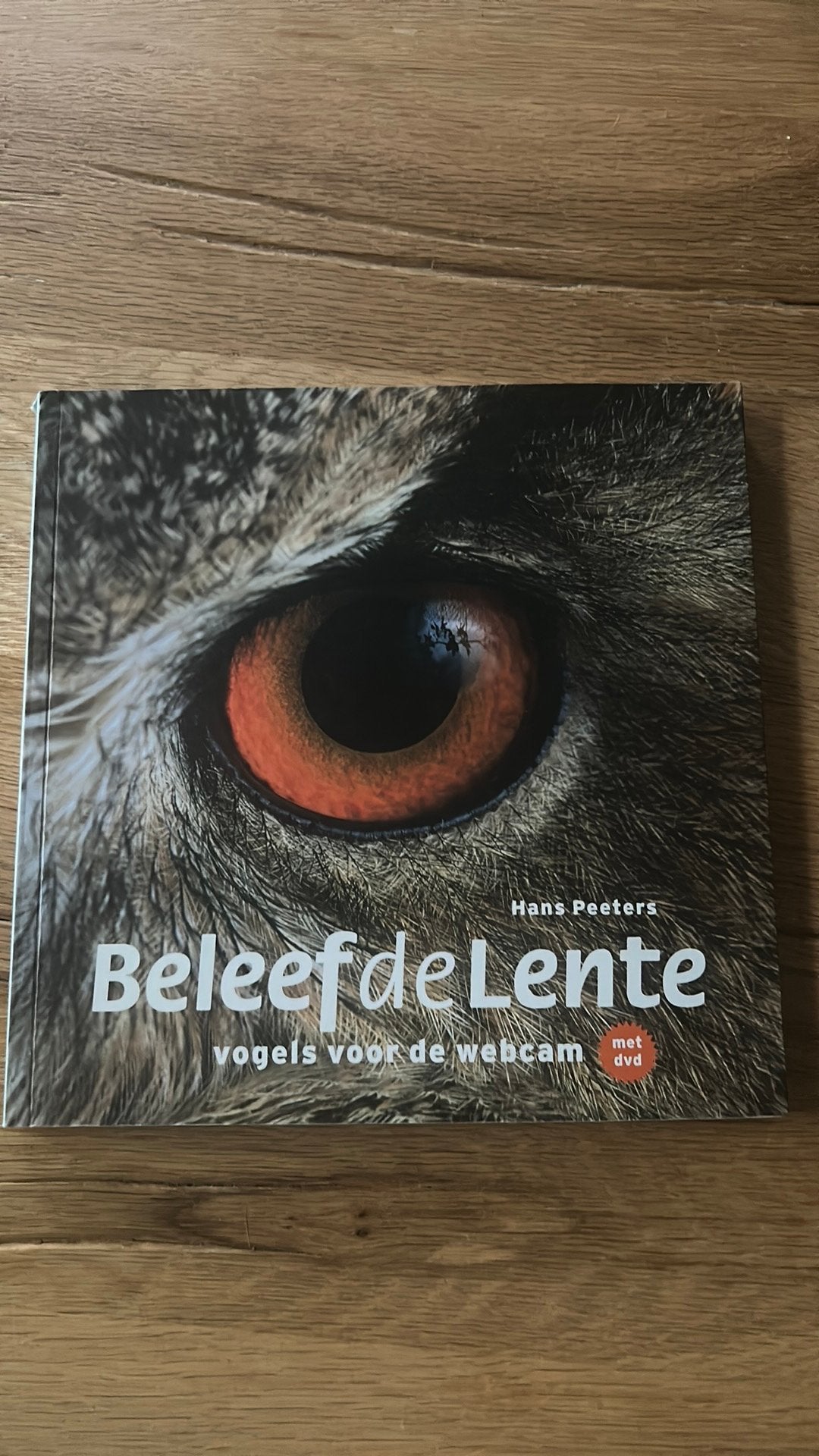 Hans Peeters - Beleef de lente, Hans Peeters, Ophalen of Verzenden, Zo goed als nieuw, Vogels