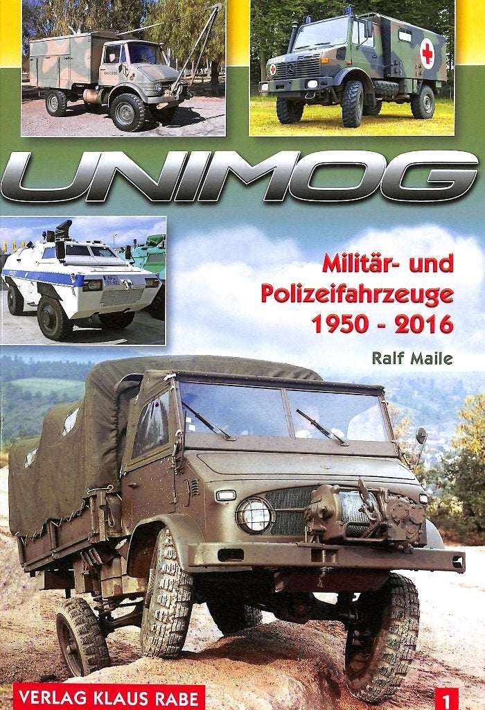 Unimog - Militär- und Polizeifahrzeuge 1950 - 2016, Band 1, Verzenden, Nieuw, Ralf Maile, Vrachtwagen