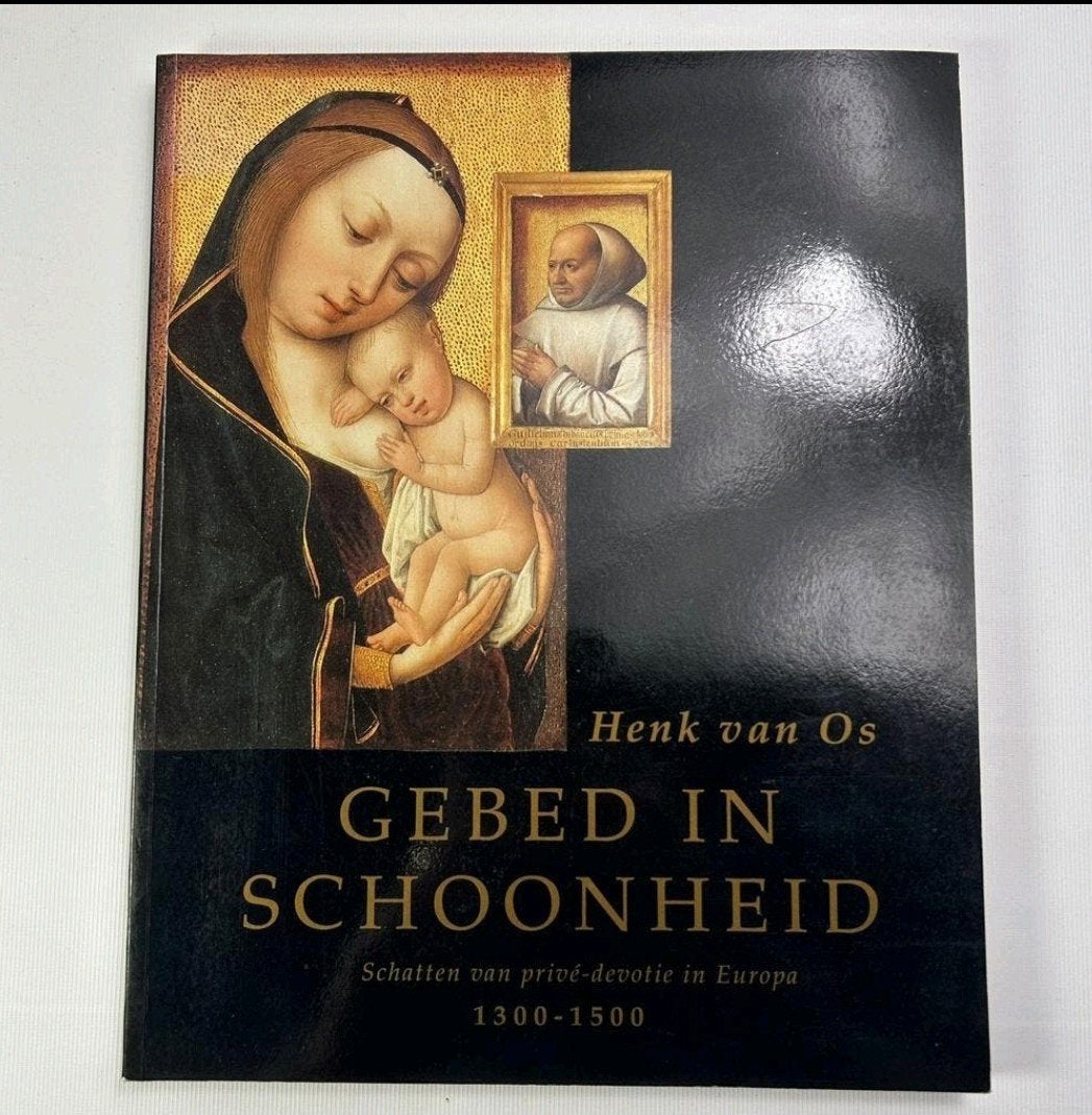 Gebed in Schoonheid: Schatten van privé-devotie in Europa, Gelezen, Henk van Os, Ophalen of Verzenden, Nederland