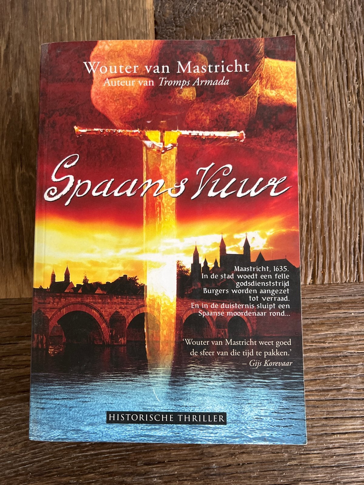 Spaans Vuur - Historische thriller van Wouter van Maastricht, Boeken, Ophalen of Verzenden, Gelezen