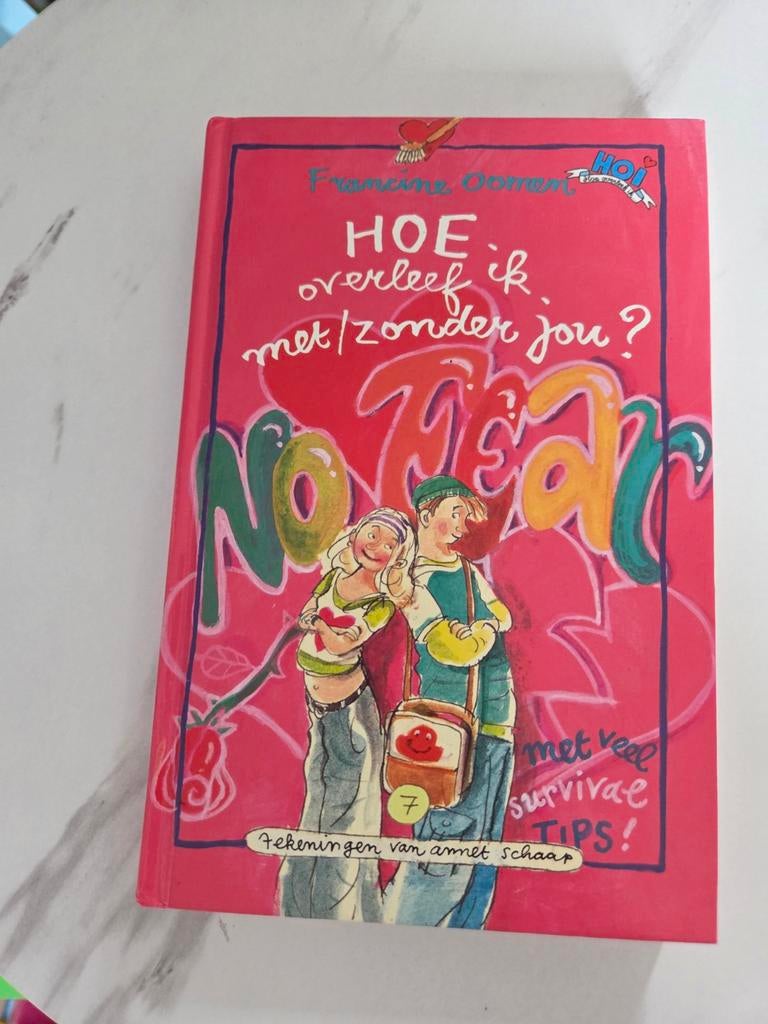 Hoe overleef ik met/zonder jou? - Francine Oomen, Ophalen of Verzenden