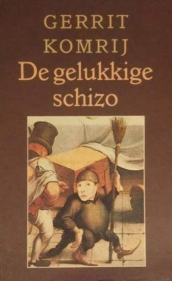 Gerrit Komrij: De gelukkige schizo, Ophalen of Verzenden, Gelezen, Gerrit Komrij, Nederland