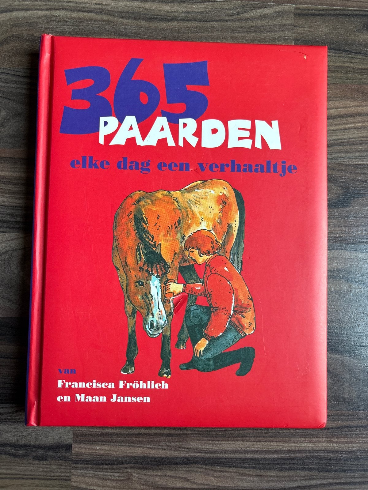 365 Paarden: Elke dag een verhaaltje - Francisca Fröhlich, Ophalen, Gelezen, Fictie algemeen