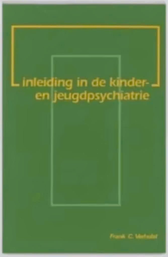 Inleiding in de kinder- en jeugdpsychiatrie, Ophalen of Verzenden, Zo goed als nieuw, Ontwikkelingspsychologie