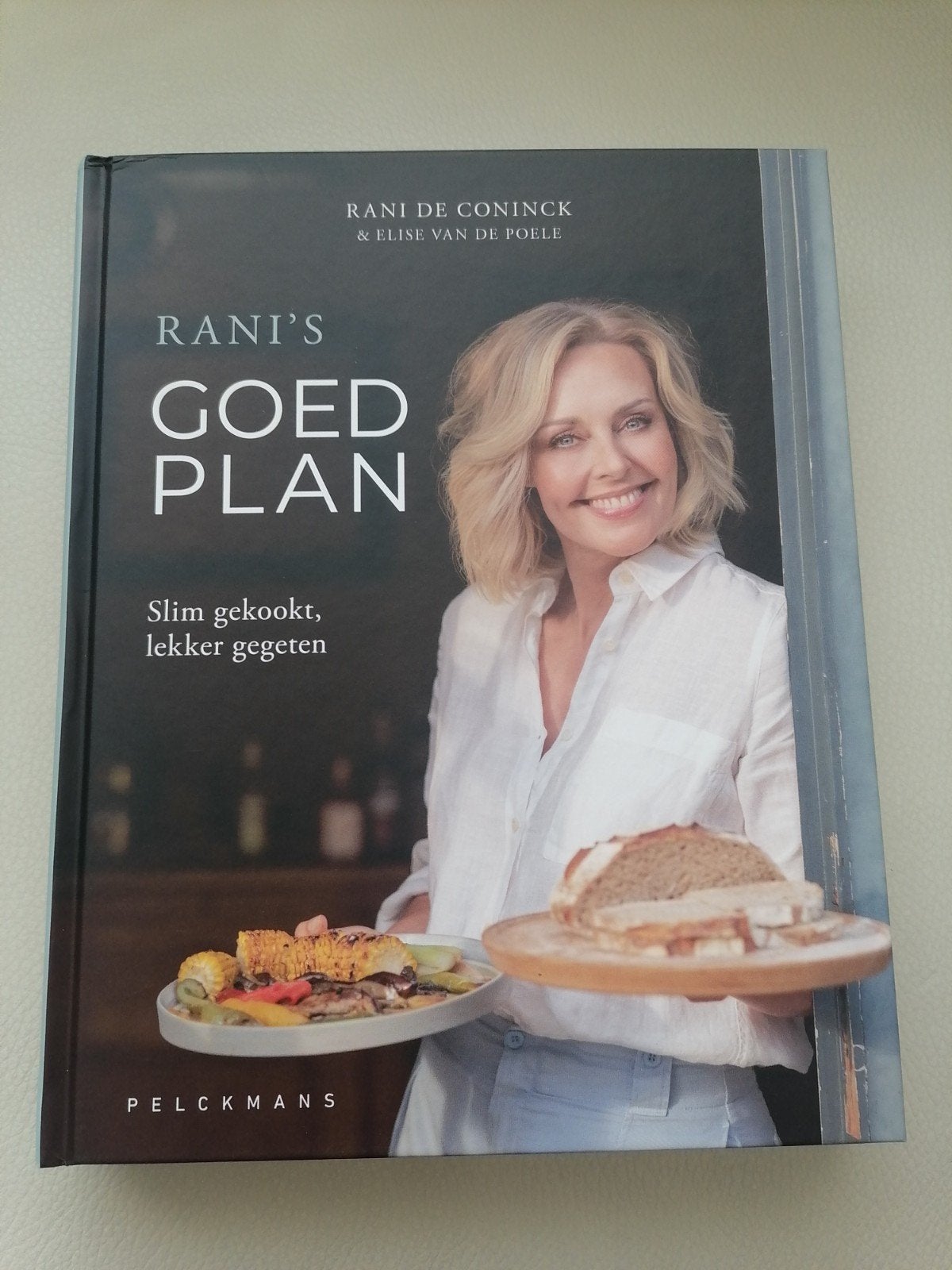Rani's Goed Plan: Slim gekookt, lekker gegeten, Rani De Coninck & Elise Van De Poele, Ophalen of Verzenden, Gezond koken, Overige gebieden