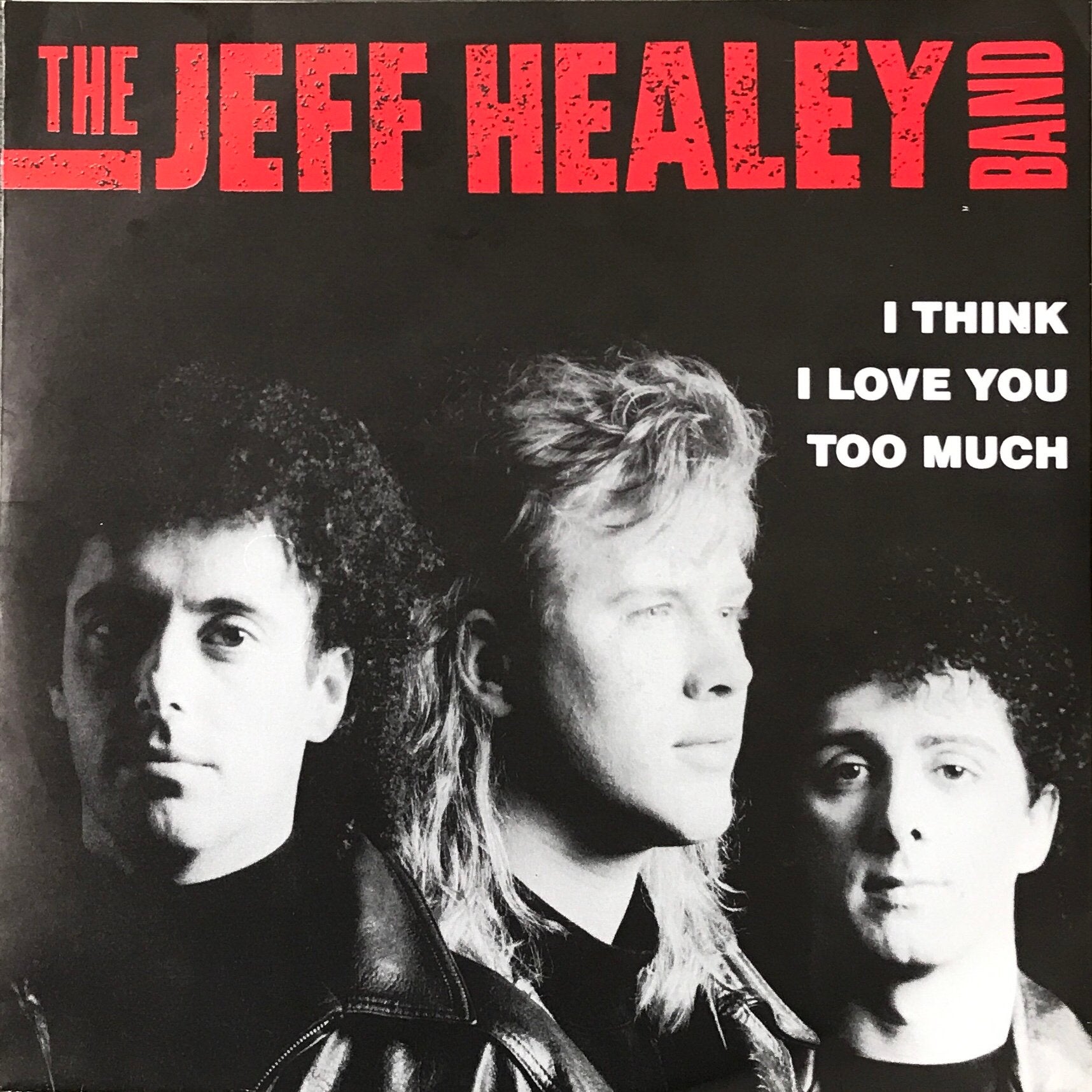 The JEFF HEALEY Band - I think I love you too much (‘90) Tip, Verzenden, Zo goed als nieuw, 7 inch