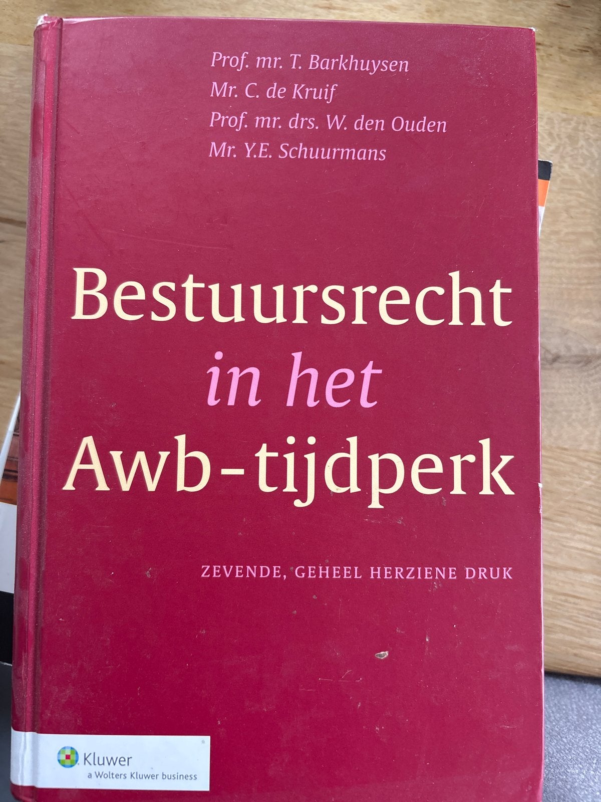 Bestuursrecht in het Awb-tijdperk - 7e druk, Ophalen, Gamma, Gelezen, WO