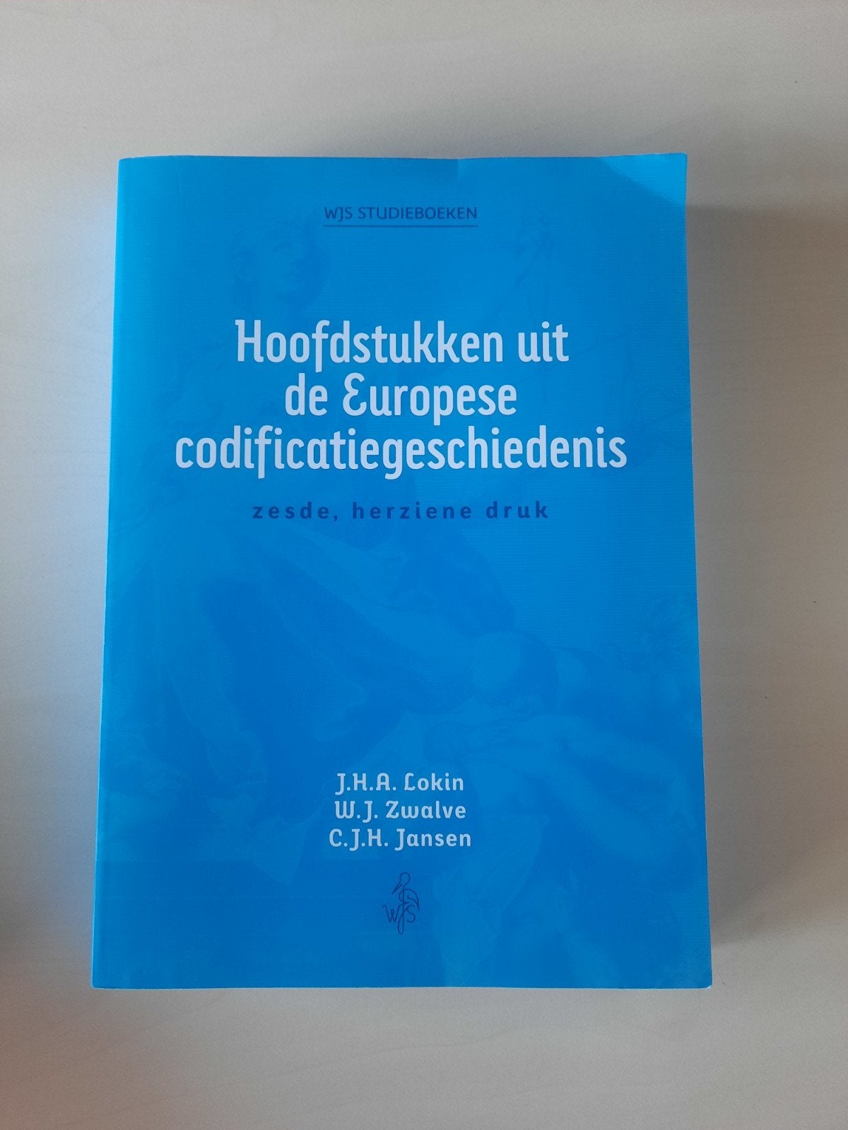Hoofdstukken uit de Europese codificatiegeschiedenis, Ophalen of Verzenden, Nieuw, Corjo Jansen; Willem Zwalve; Jan Lokin