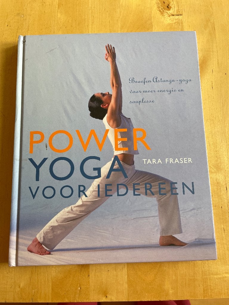 Power Yoga Voor Iedereen  - Tara Fraser, Ophalen of Verzenden, Zo goed als nieuw, Overig