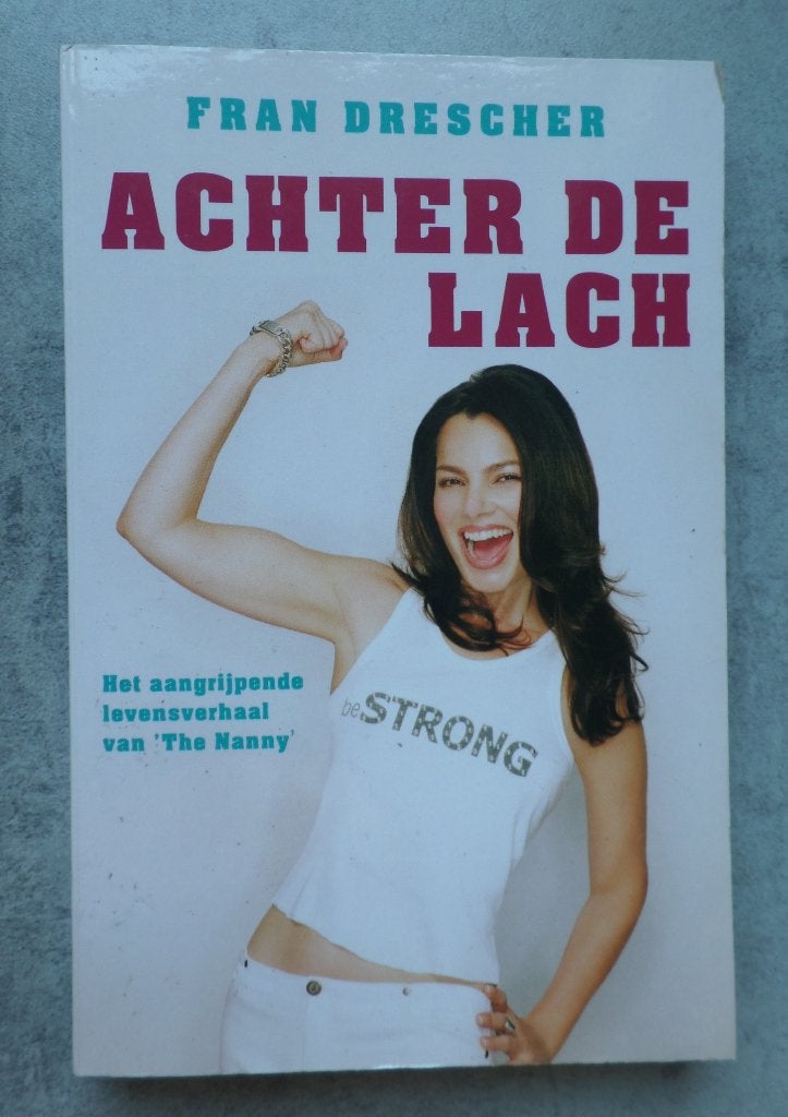 Fran Drescher Achter de lach, Ophalen of Verzenden, Zo goed als nieuw, Fran Drescher, Amerika