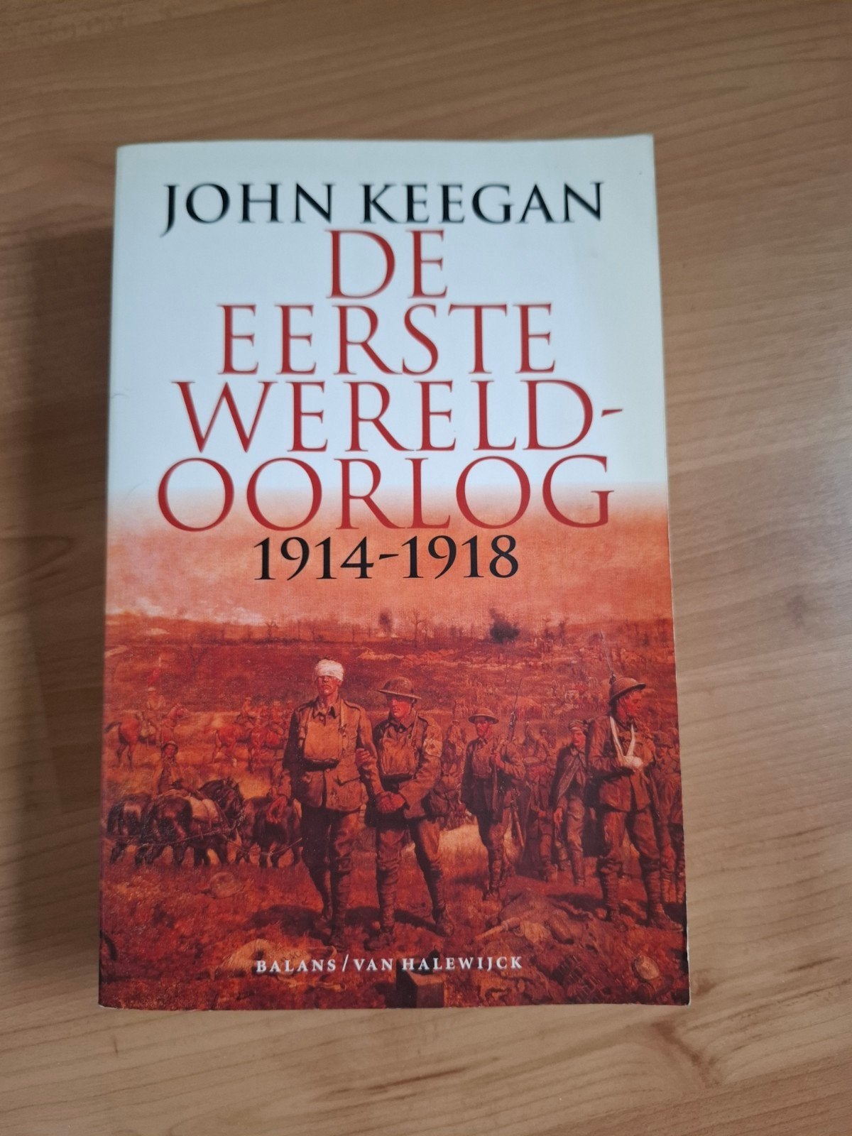 De Eerste Wereldoorlog 1914-1918 - John Keegan, Ophalen of Verzenden, Zo goed als nieuw