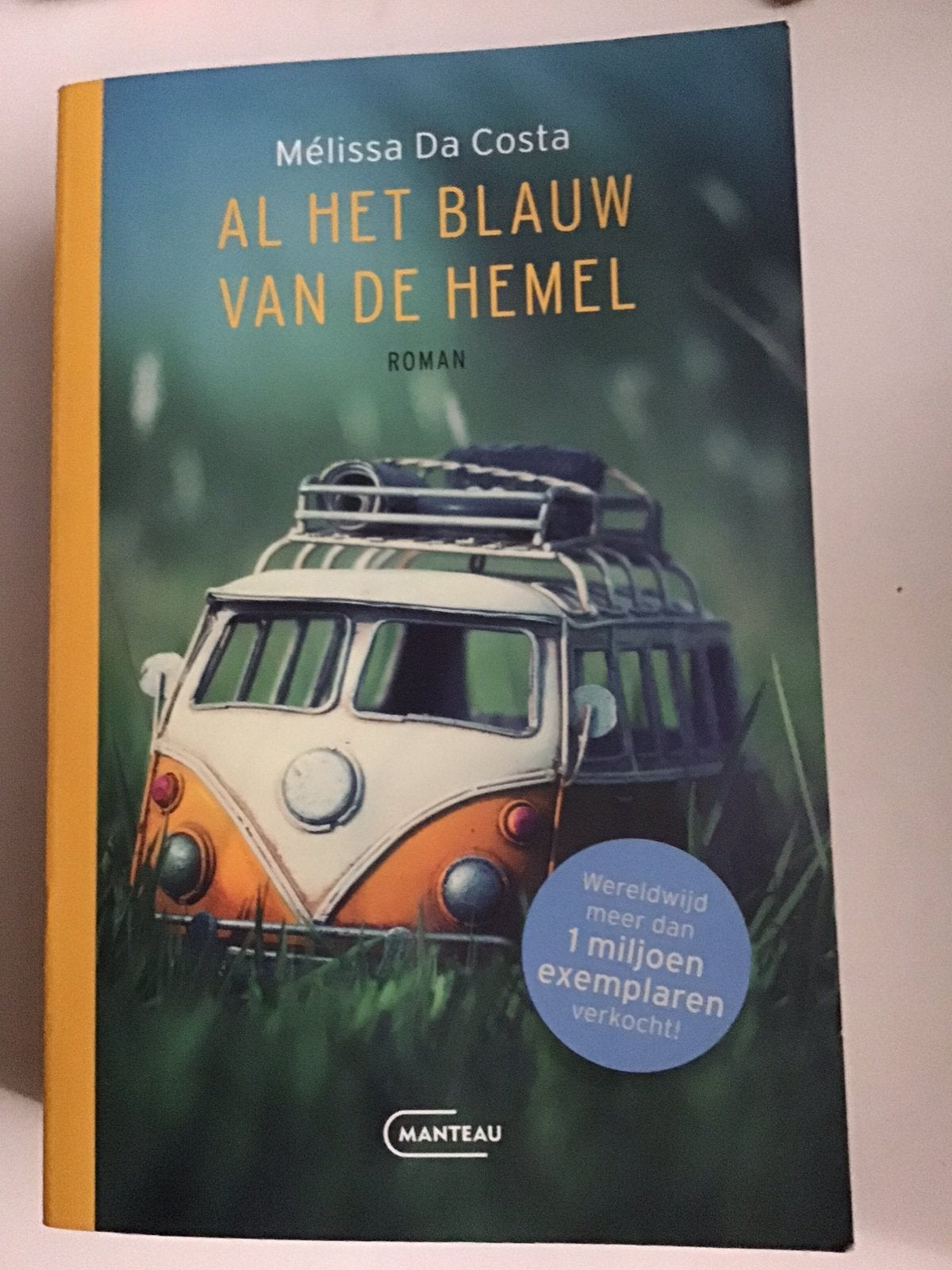 Mélissa Da Costa - Al het blauw van de hemel, Ophalen of Verzenden, Gelezen, Mélissa Da Costa