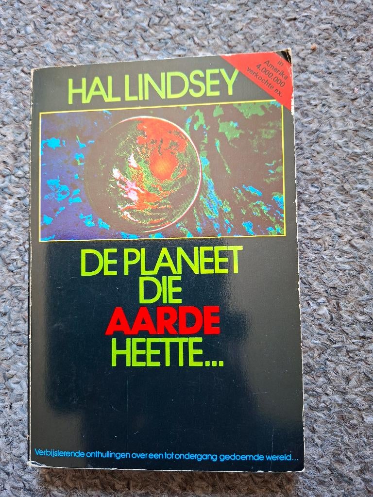 De planeet die aarde heette/ Hal Lindsey, Boeken, Godsdienst en Theologie, Ophalen of Verzenden, Gelezen, Hal Lindsey