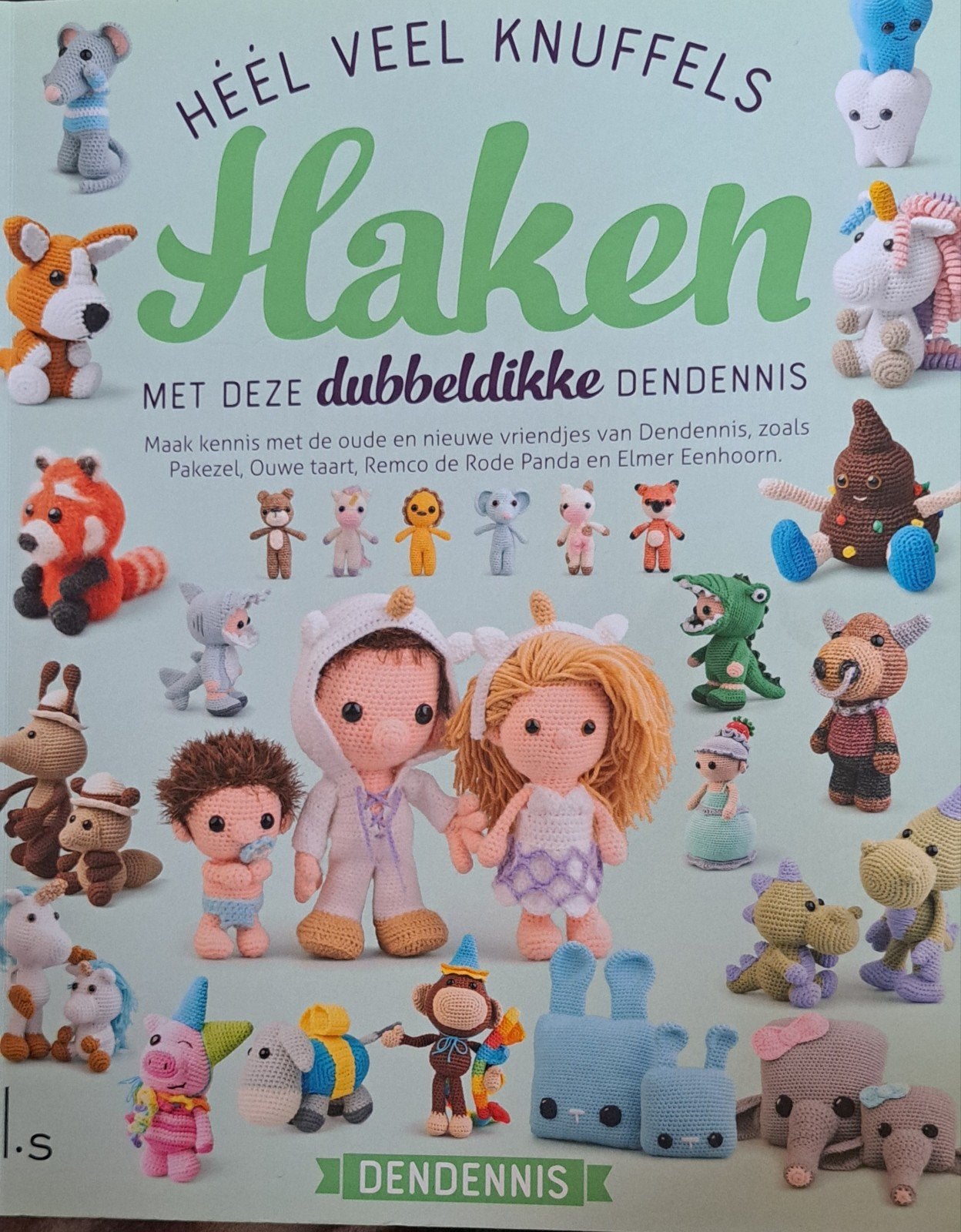 Héél veel knuffels haken - DENDENNIS haakboek, Breien en Haken, Dendennis, Ophalen of Verzenden, Zo goed als nieuw