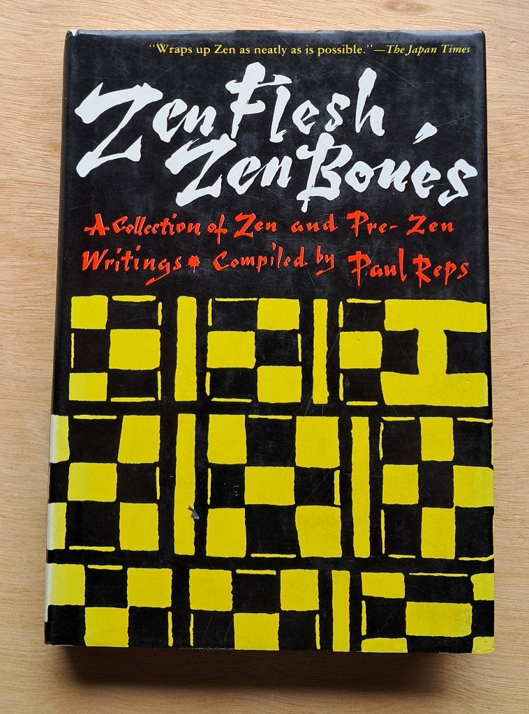 Zen Flesh Zen Bones, Paul Reps, Wijsbegeerte of Ethiek, Ophalen of Verzenden, Zo goed als nieuw