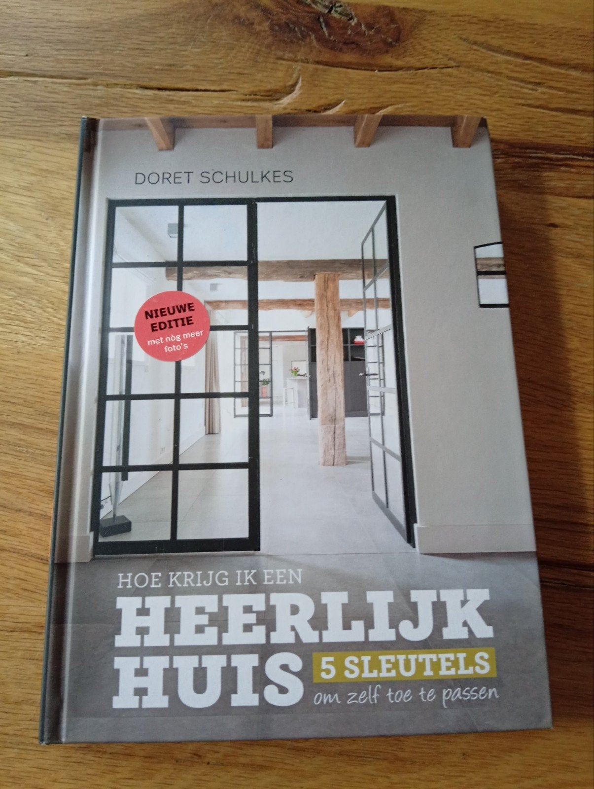Hoe krijg ik een heerlijk huis - Doret Schulkes, Ophalen of Verzenden, Interieur en Design, Doret Schulkes, Zo goed als nieuw