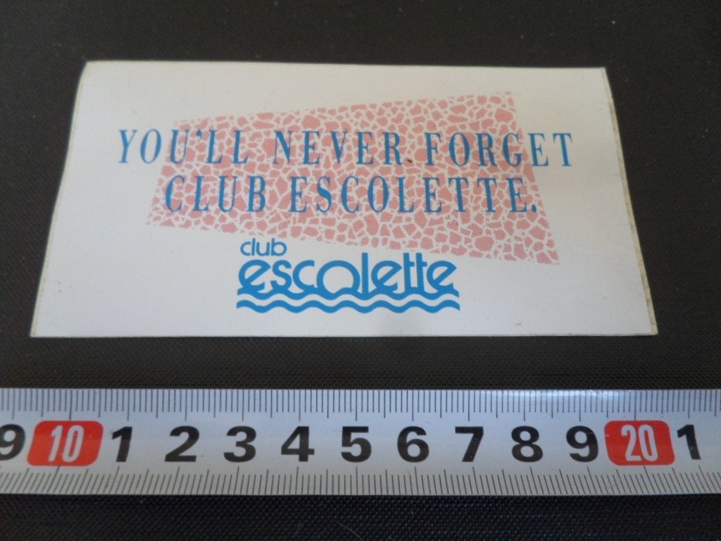 sticker you'll never forget club escolette - 214*, Ophalen of Verzenden, Zo goed als nieuw
