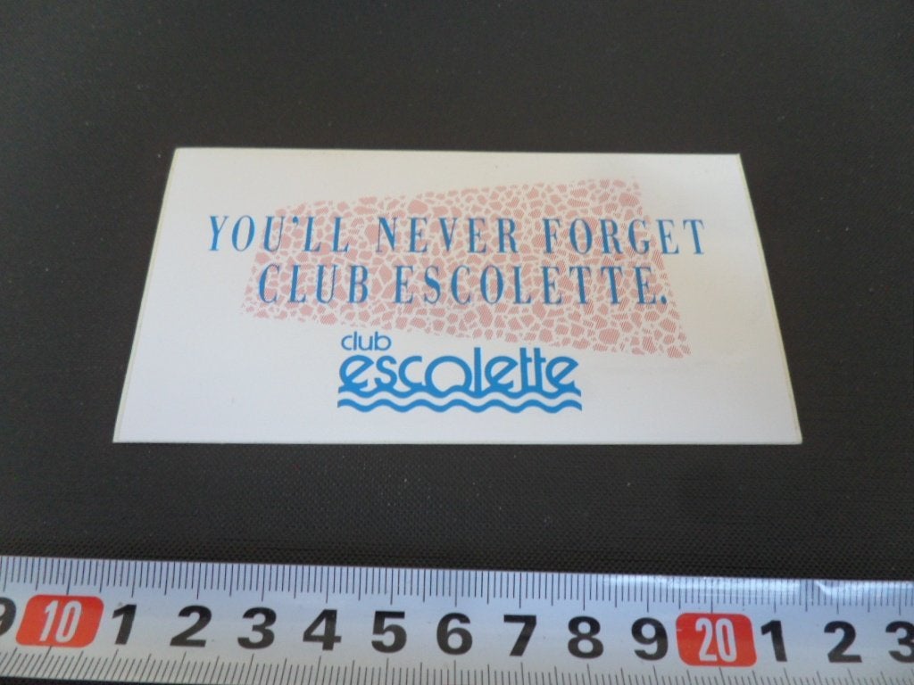 sticker you'll never forget club escolette, Ophalen, Zo goed als nieuw
