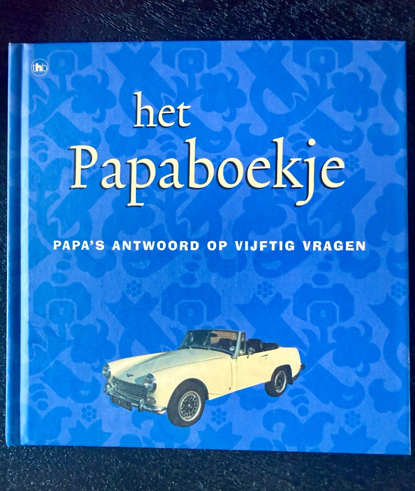 Het Papaboekje: Papa's antwoord op vijftig vragen, Ophalen of Verzenden, Nieuw