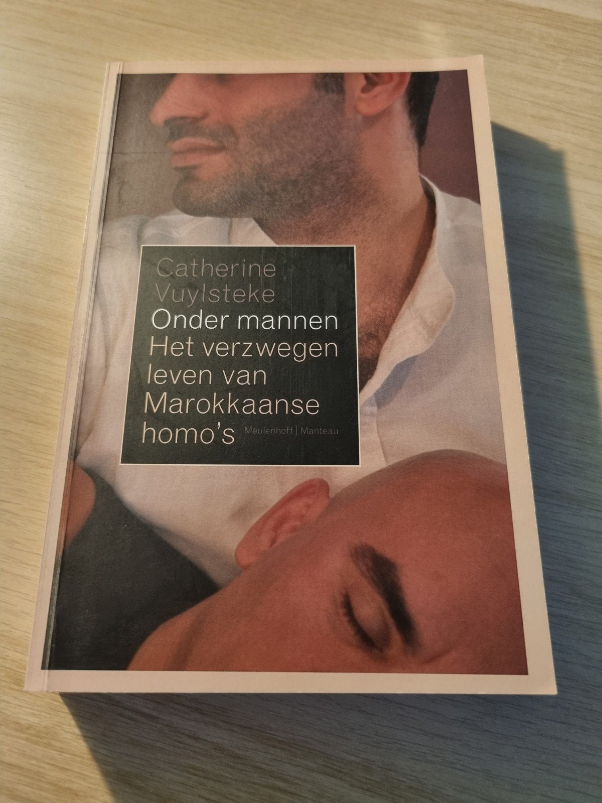 Onder mannen: Het verzwegen leven van Marokkaanse homo's, Ophalen of Verzenden, Zo goed als nieuw, Catherine Vuylsteke
