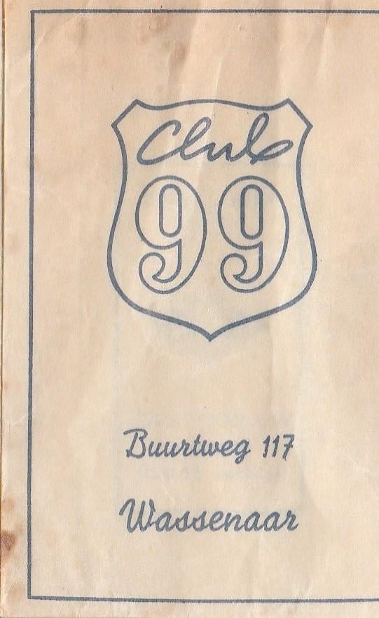 Club 99 Buurtweg Wassenaar, Ophalen of Verzenden