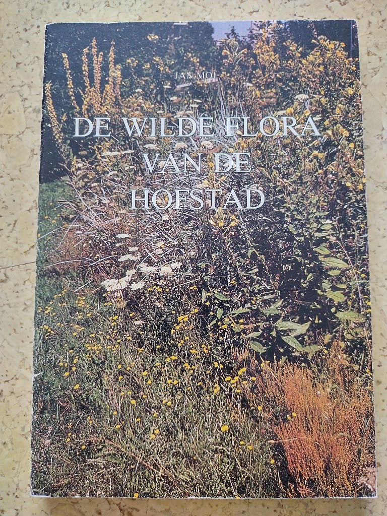 De wilde flora van de hofstad, Ophalen of Verzenden, Zo goed als nieuw, Bloemen, Planten en Bomen