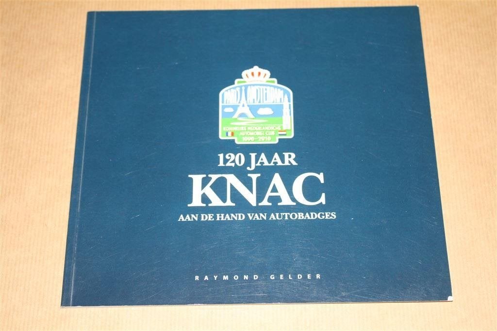 120 jaar KNAC - Aan de hand van autobadges, Boeken, Ophalen of Verzenden, Zo goed als nieuw, Overige merken