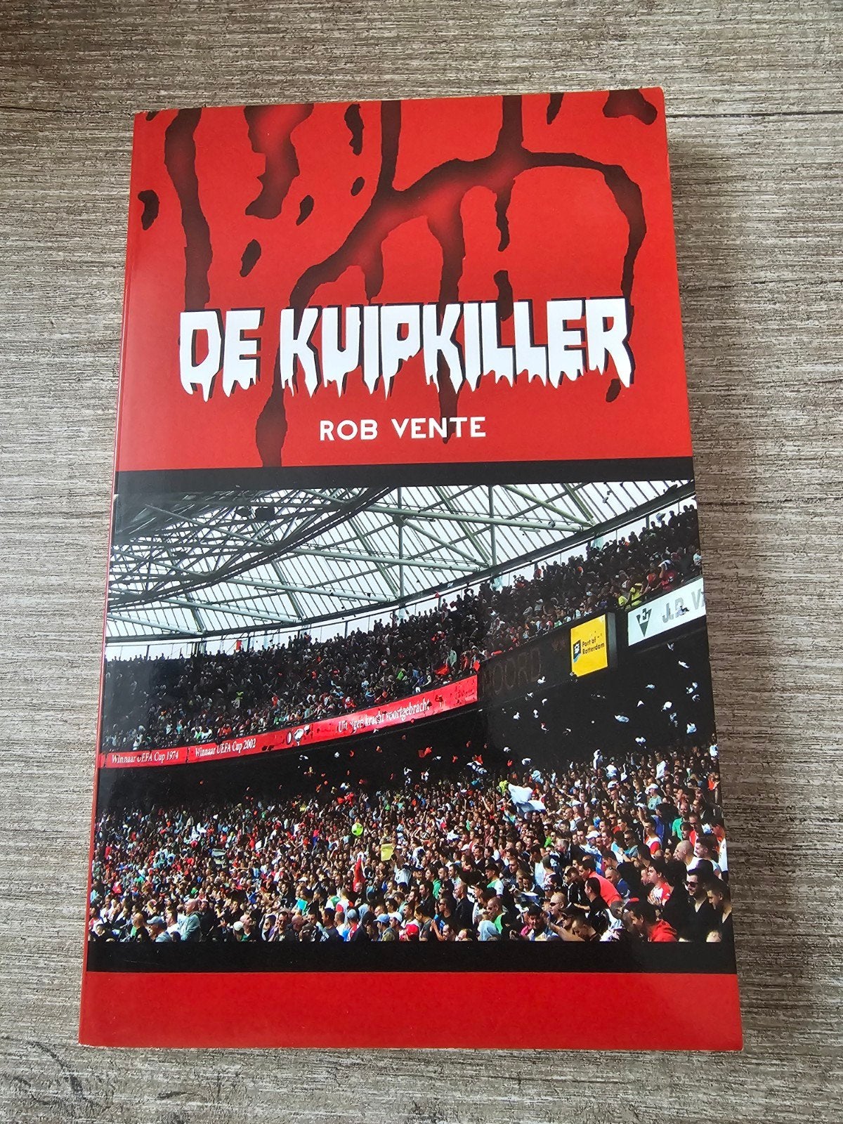 De Kuipkiller - Rob Vente (Voetbalboek), Ophalen of Verzenden, Gelezen, Rob Vente